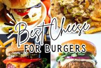 Burger Bliss The Ultimate Gooey Cheese Selection