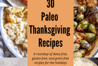 Wholesome Harvest: 30 Paleo Thanksgiving Recipes
