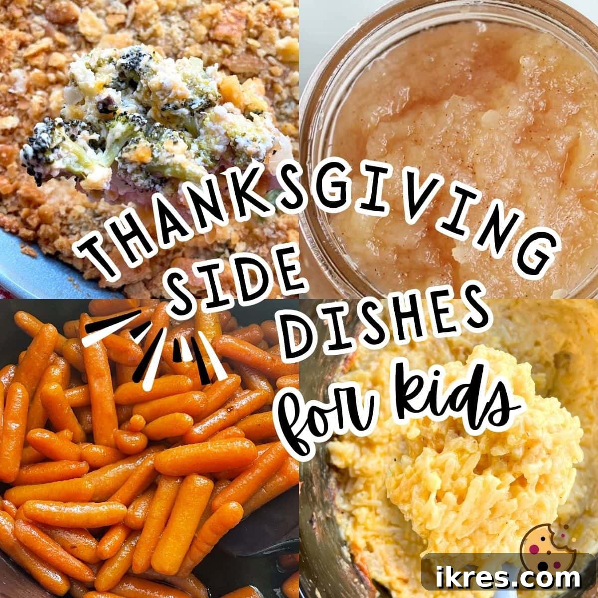 A collage of images showing Thanksgiving recipes for kids - cheesy broccoli casserole, applesauce, glazed carrots, and hash brown casserole.
